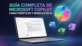 La Guía completa de Microsoft Copilot: funciones y modelos de IA